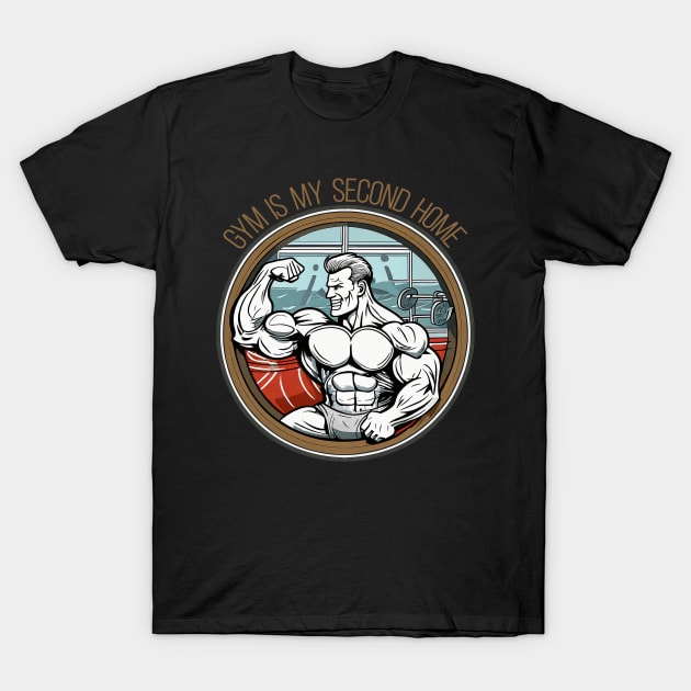 Gym is my second home T-Shirt by Kelimok